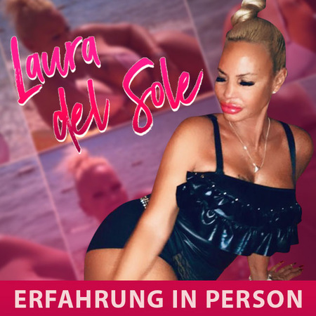 NEU! DEUTSCHE LAURA DEL SOLE - Nur diese Woche, Pforzheim