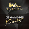 Die kommenden Partys im Club Palladium