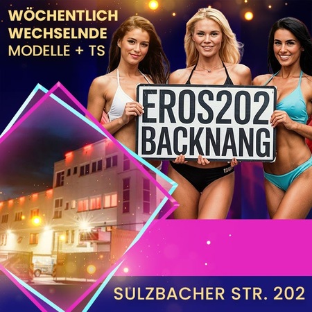 Eros 202, Backnang