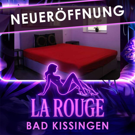 LA ROUGE - NEUERÖFFNUNG, Bad Kissingen