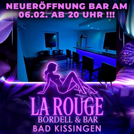 LA ROUGE - Bar-Eröffnung 06.02. !!, Bad Kissingen