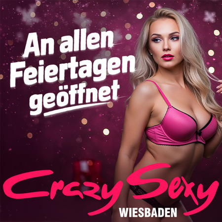 Crazy Sexy - unter neuer Leitung, Wiesbaden