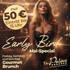 Early Bird Mai-Special