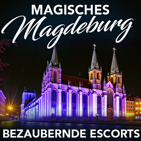 Magische Momente in Magdeburg , Magdeburg