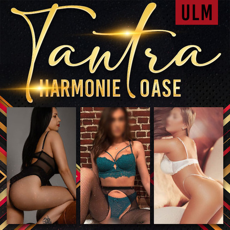 Tantra Harmonie Oase, Ulm
