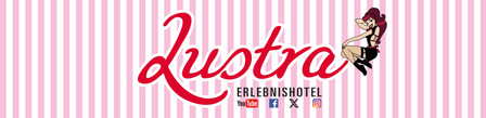 LUSTRA DAS ERLEBNISHOTEL!, Landshut