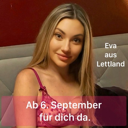 Eva Aus Lettland - ab 6. September, Hof (Saale)