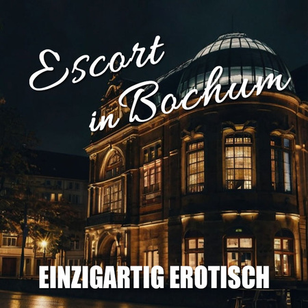 Escort Bochum: Unterhaltung Deluxe!