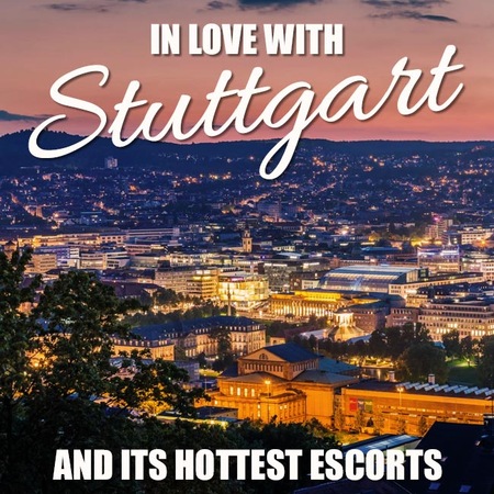 Escort in Stuttgart: Traumfrauen ganz nah erleben