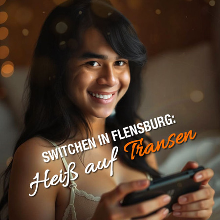 Flensburg: Transsexuelle Erlebnisse Ahoi!