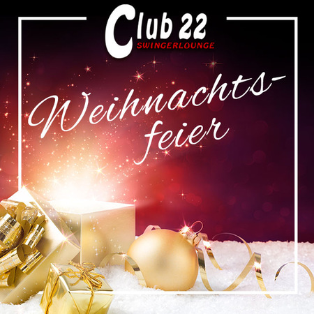 19.12. Club 22 Weihnachtsfeier