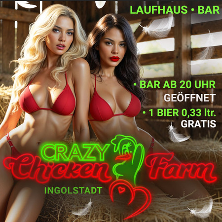 Crazy Chicken Farm, Ingolstadt