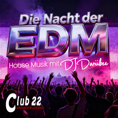 09.05. Die Nacht der EDM, TRANCE- und HOUSE - MUSIC mit Djdaniibee