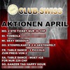 Aktionen im April im Club Swiss