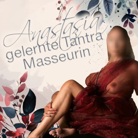 NEU! Anastasia - erfahrene Masseurin mit Niveau