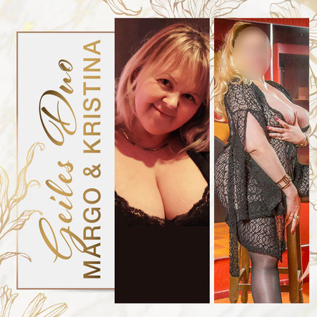 GEILES DUO - Margo &Kristina, Solms