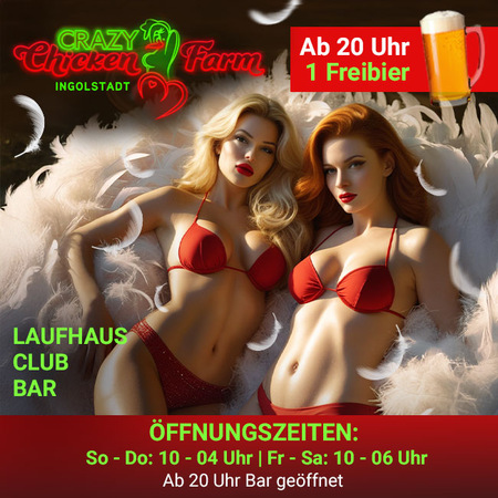 Crazy Chicken Farm, Ingolstadt