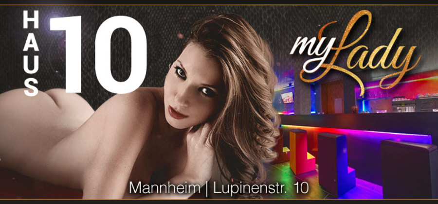 My Lady / Haus 10, Mannheim