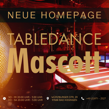 Tabledance Mascott, Bad Kissingen