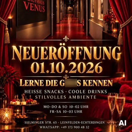 Laufhaus Venus Neueröffnung 01.10., Leinfelden-Echterdingen