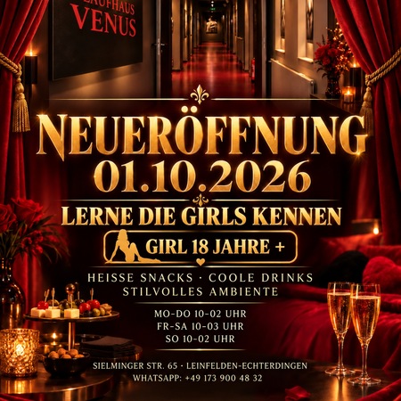 Laufhaus Venus Neueröffnung 01.10., Leinfelden-Echterdingen