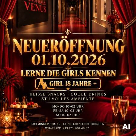 Laufhaus Venus Neueröffnung 01.10., Leinfelden-Echterdingen