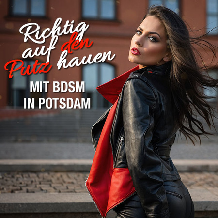 Da geht die Post ab: BDSM in Potsdam, Potsdam