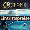 Eintrittspreise im Oceans