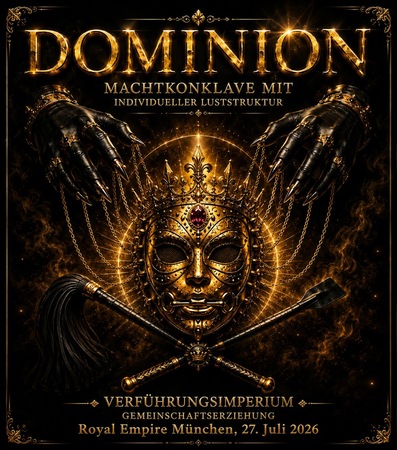 DOMINION GEMEINSCHAFTSERZIEHUNG - AM 27 JULI, München