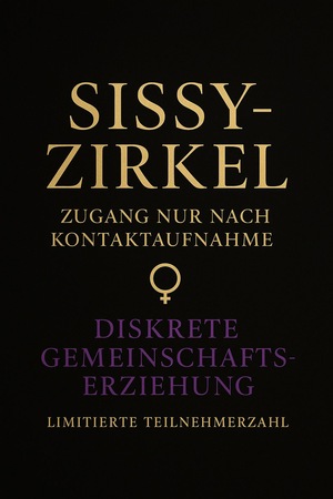 2 Herrinnen und ihr: Sissy-Zirkel am 6. Mai, München