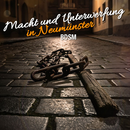 Neumünster: BDSM so weit die Begierde reicht! 