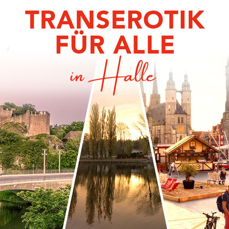 Transgender Dreams in Halle, Halle