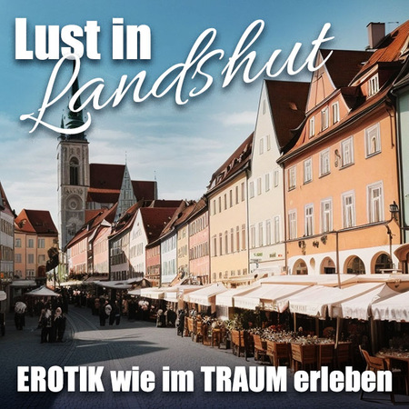 Erotische Sehenswürdigkeiten in Landshut , Landshut