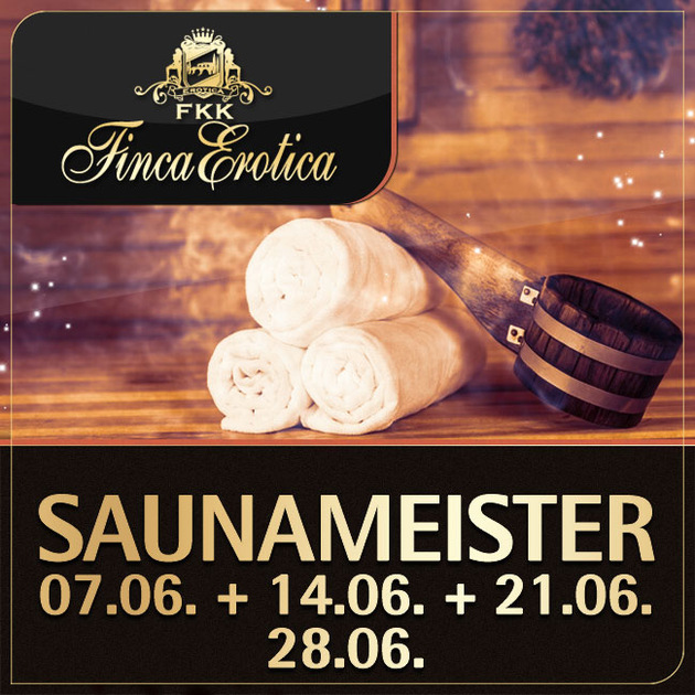 Finca Erotica / Dierdorf - Saunameister im Juni in der Finca!