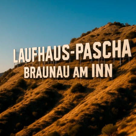 Laufhaus Pascha, Braunau am Inn