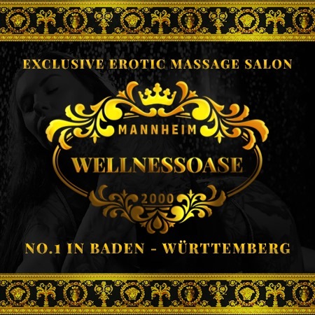 WELLNESS OASE! EXCLUSIVE EROTIC MASSAGE SALON!, Mannheim