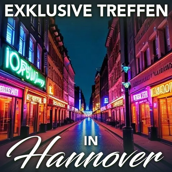 Exklusiver Escort Genuss in Hannover