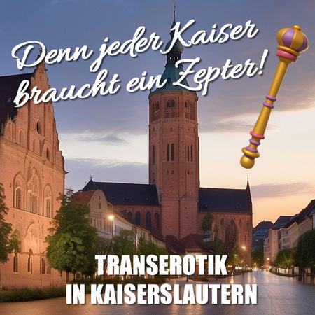 Trans-Erotik in Kaiserslautern