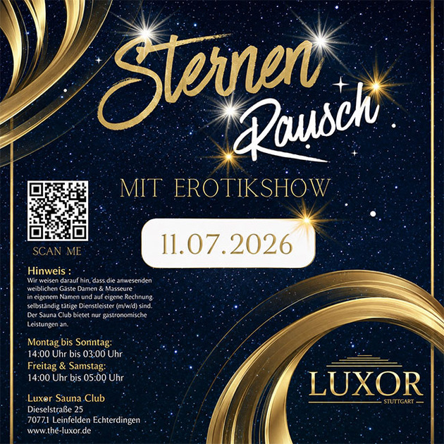The Luxor Sauna Club / Leinfelden-Echterdingen - 11.07.: Sternenrausch