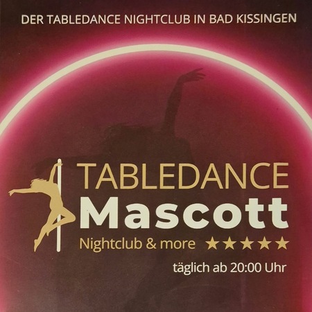 Tabledance Mascott, Bad Kissingen