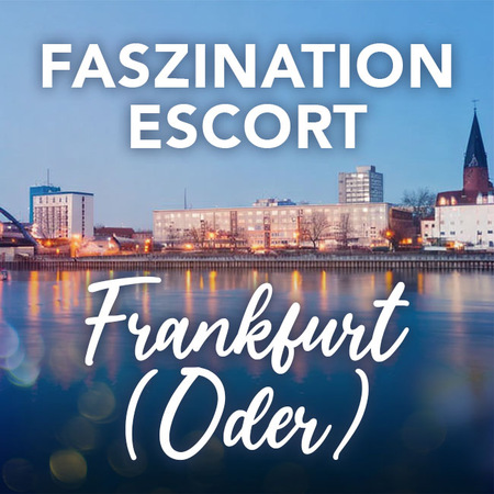 Unvergessliche Begegnungen in Frankfurt Oder , Frankfurt Oder
