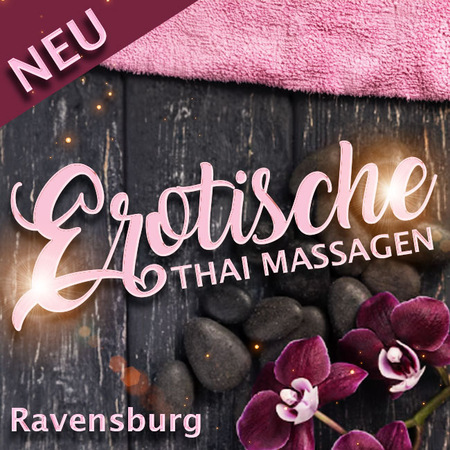 Thai Massagen mit NUNU, Ravensburg