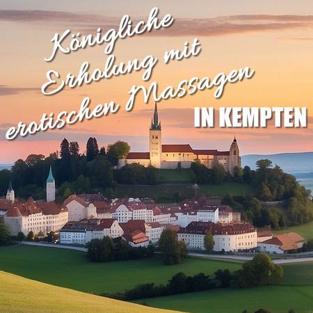 Erotisch durchgeknetet werden in Kempten