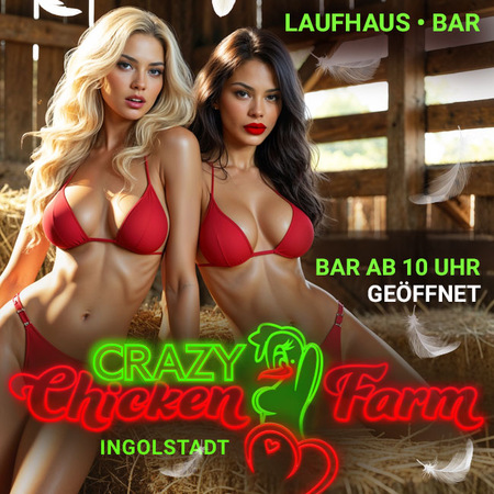 Crazy Chicken Farm, Ingolstadt