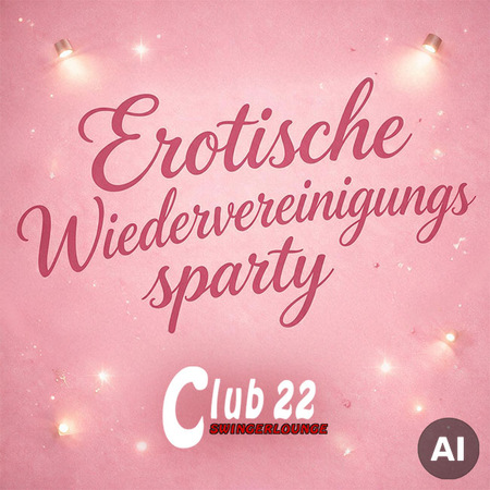 03.10. Erotische Wiedervereinigungsparty
