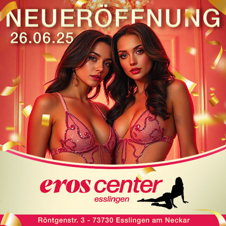 EROSCENTER Neueröffnung 26.06., Esslingen am Neckar