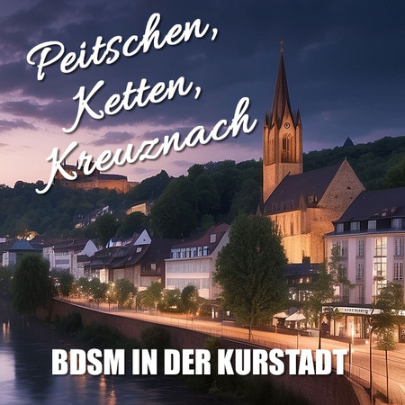 BDSM: Kinky in Bad Kreuznach
