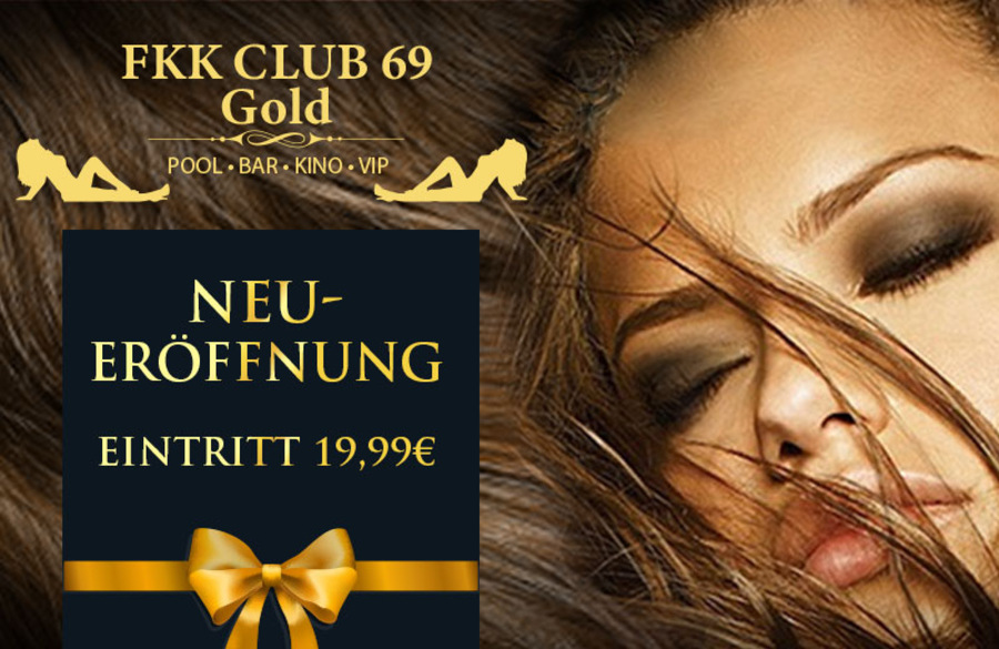 FKK CLUB69 GOLD - ***NEU - Reiskirchen