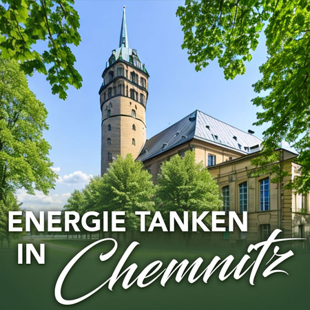 Chemnitz, eine Stadt, die nachhaltig entspannt