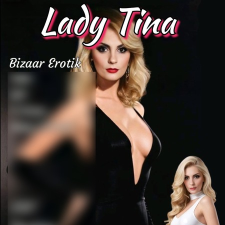 Lady Tina, Braunau am Inn